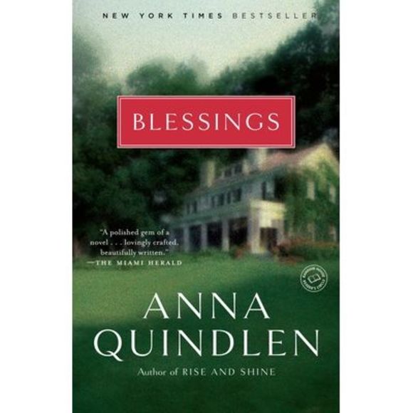 Blessings -- Anna Quindlen - Picture 1 of 1